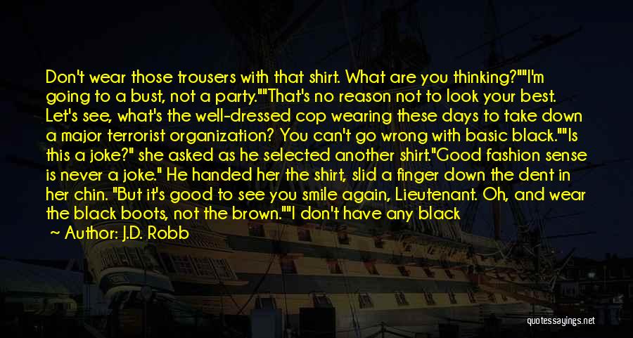 Cop Out Quotes By J.D. Robb
