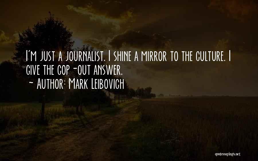 Cop Out Quotes By Mark Leibovich