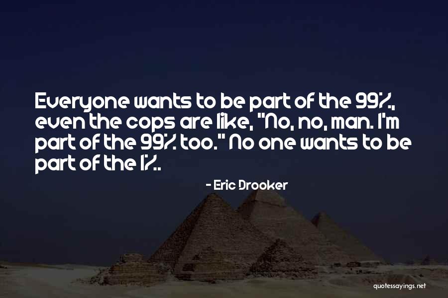 Cop Quotes By Eric Drooker Cop Quotes By Eric Drooker