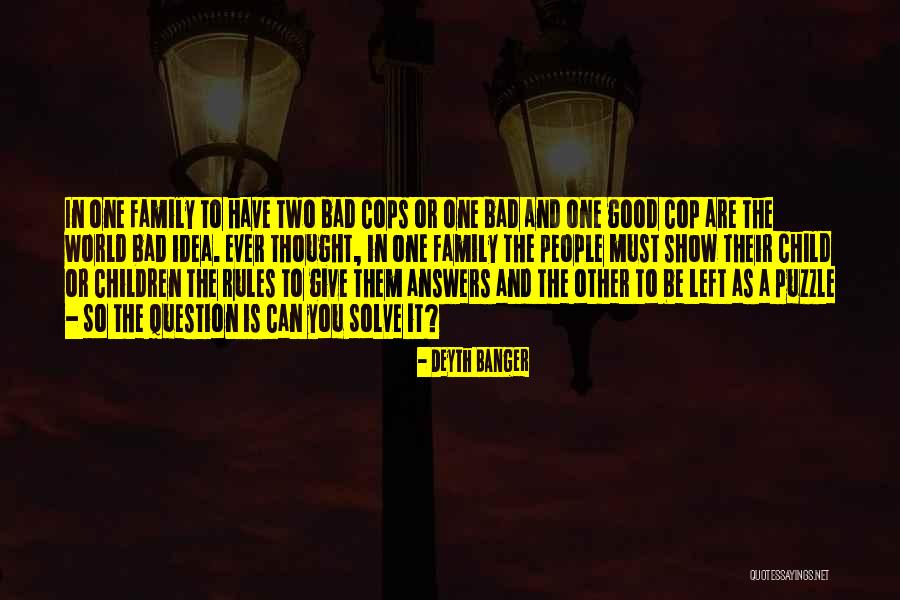 Cop Show Quotes By Deyth Banger Cop Show Quotes By Deyth Banger