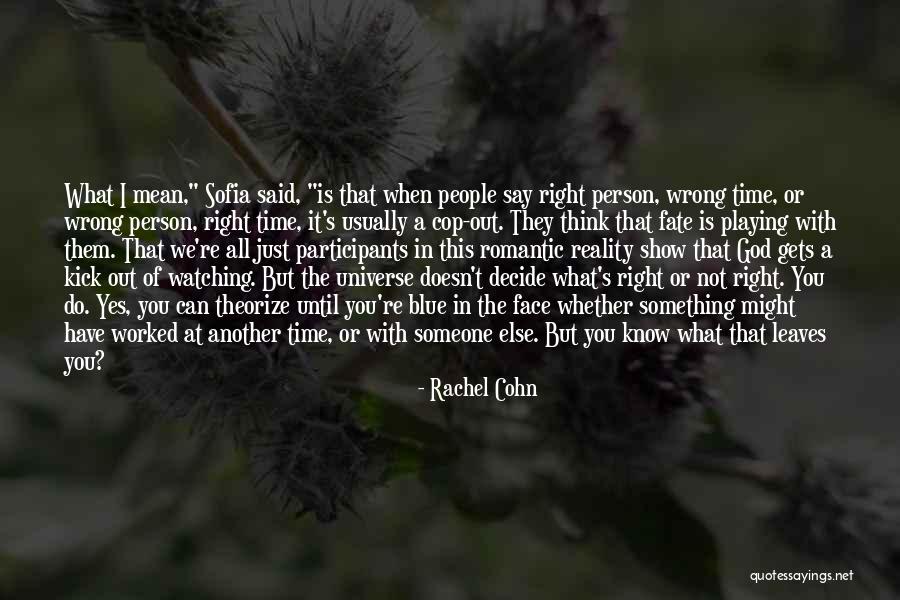 Cop Show Quotes By Rachel Cohn Cop Show Quotes By Rachel Cohn