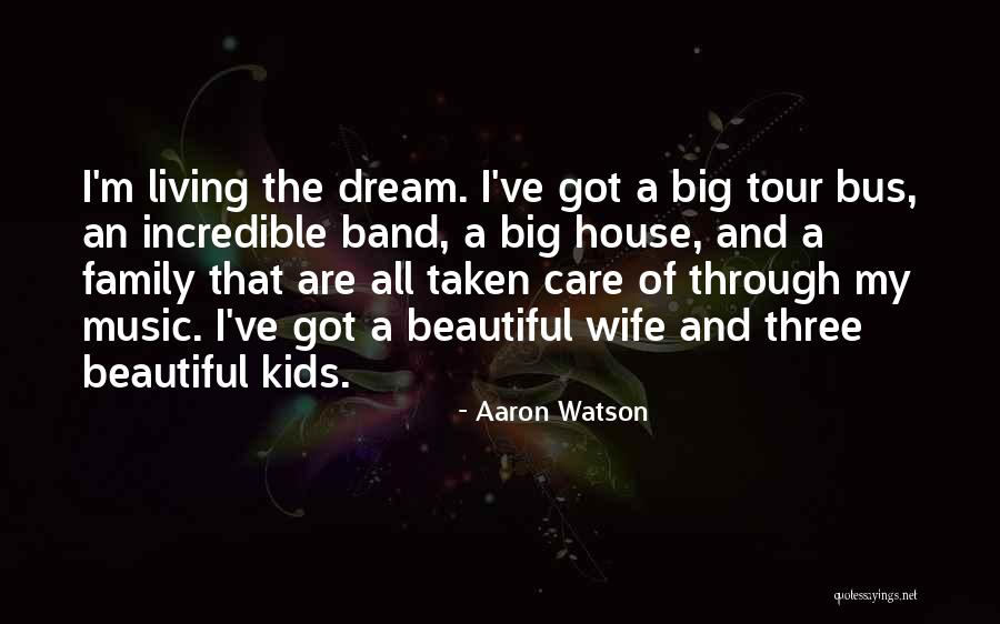 Cop Wife Quotes By Aaron Watson