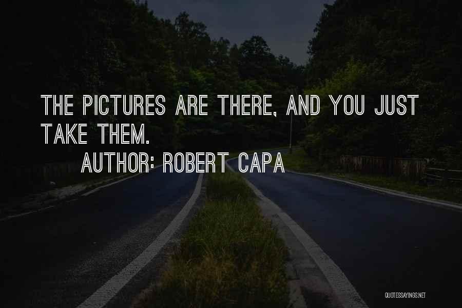 Copa Mundial Quotes By Robert Capa