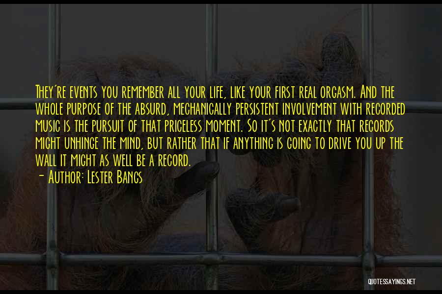 Copacul Versuri Quotes By Lester Bangs