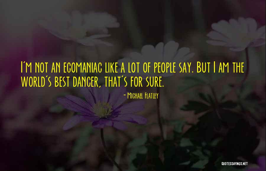 Copains French Quotes By Michael Flatley Copains French Quotes By Michael Flatley