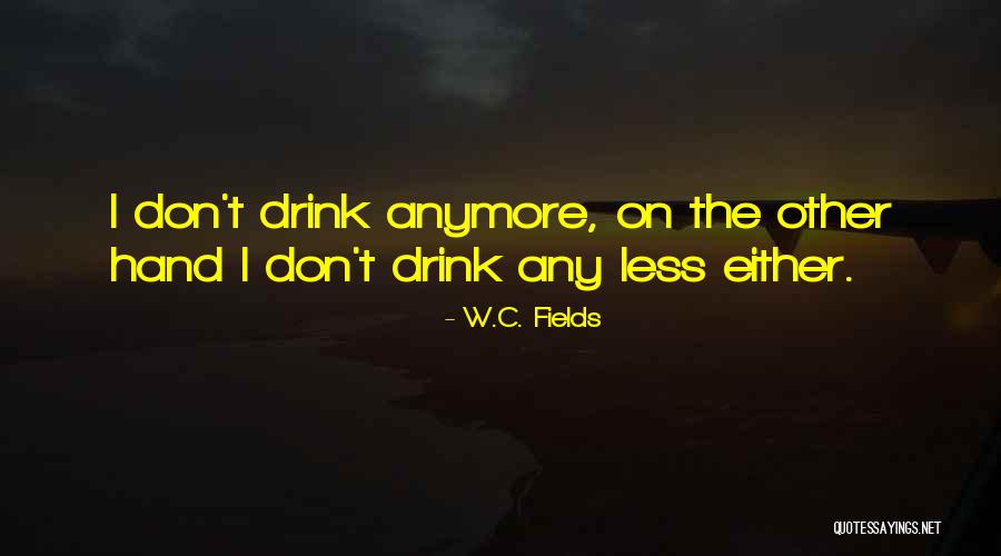 Copake Ny Quotes By W.C. Fields Copake Ny Quotes By W.C. Fields