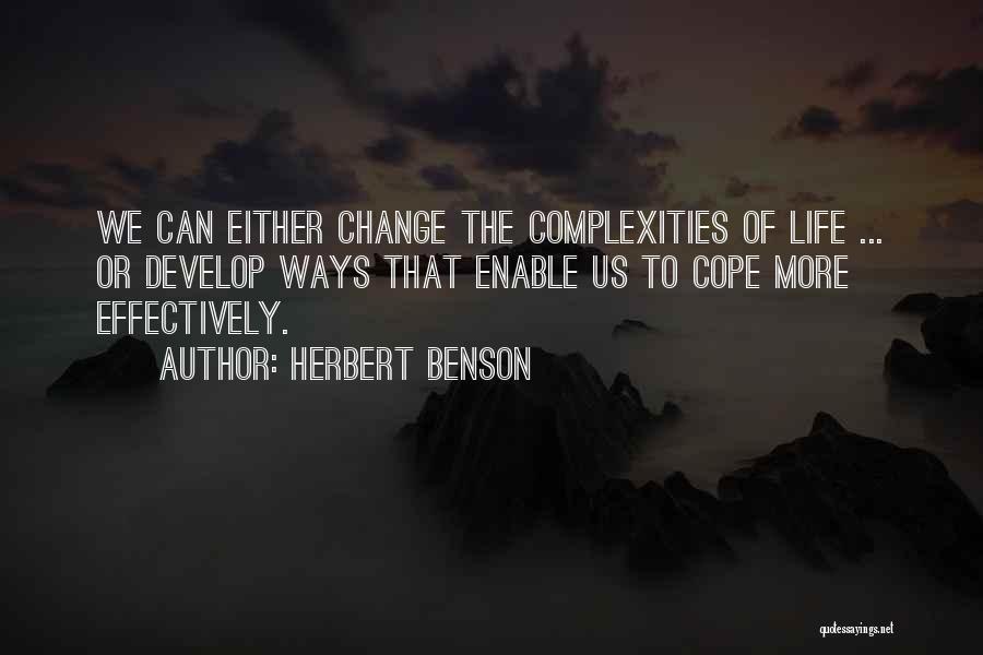 Cope With Change Quotes By Herbert Benson