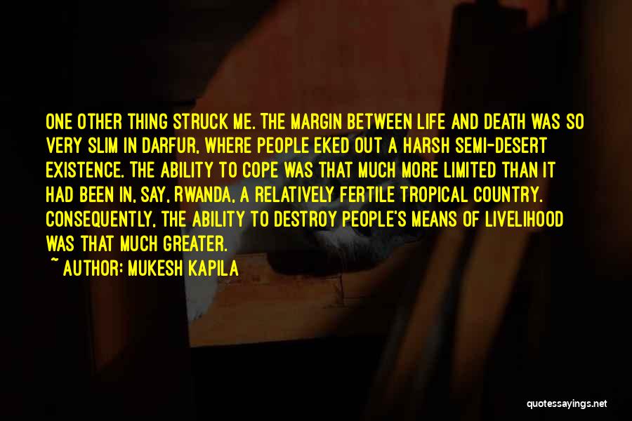 Cope With Death Quotes By Mukesh Kapila