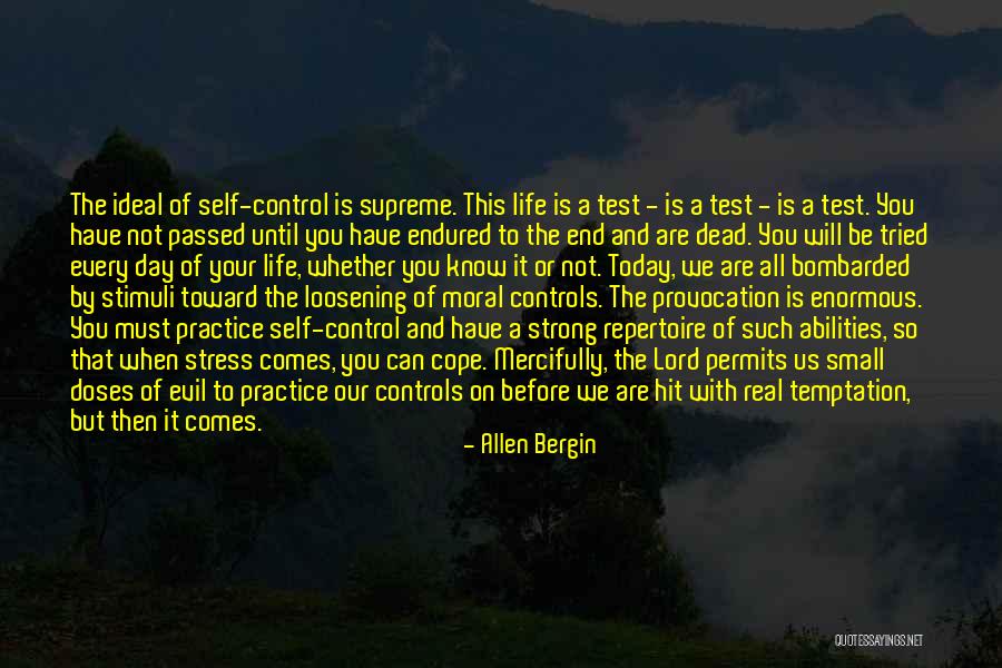 Cope With Life Quotes By Allen Bergin Cope With Life Quotes By Allen Bergin