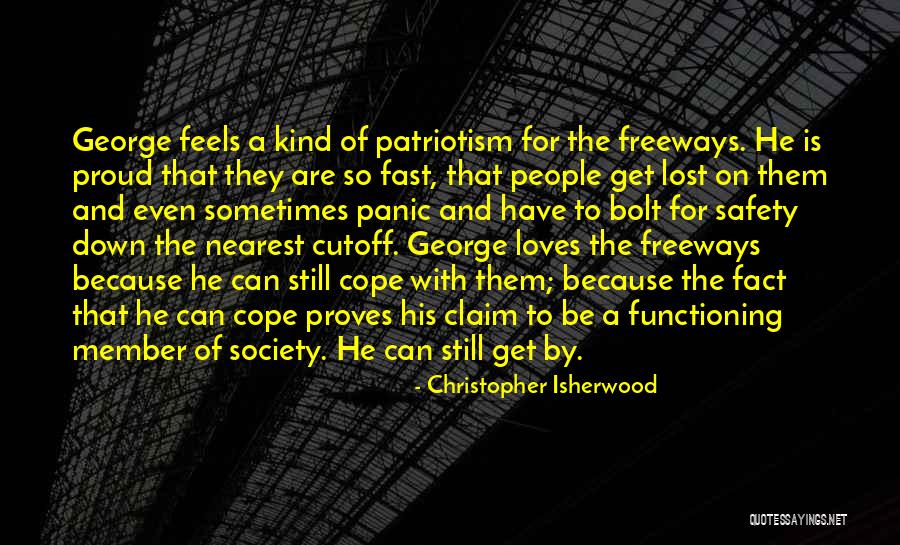 Cope With Life Quotes By Christopher Isherwood Cope With Life Quotes By Christopher Isherwood
