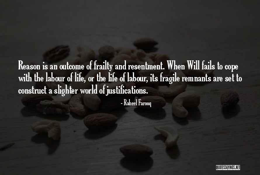 Cope With Life Quotes By Raheel Farooq Cope With Life Quotes By Raheel Farooq
