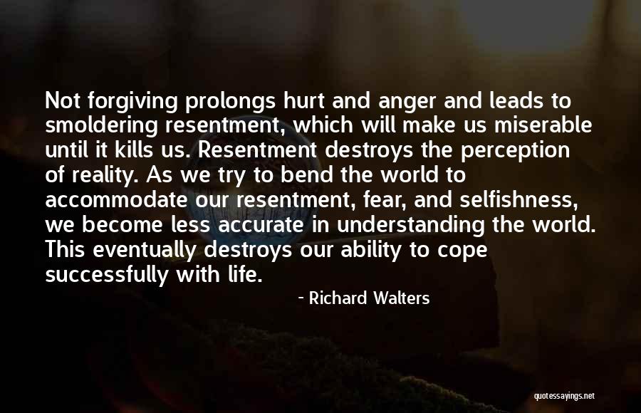 Cope With Life Quotes By Richard Walters Cope With Life Quotes By Richard Walters
