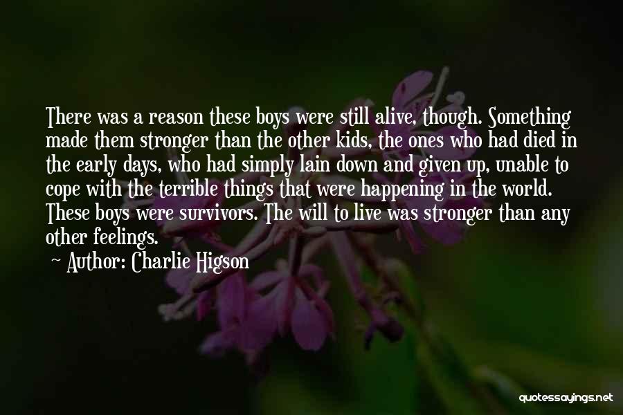 Cope With Quotes By Charlie Higson