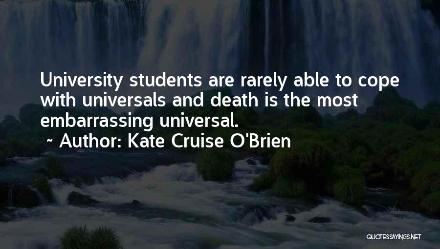 Cope With Quotes By Kate Cruise O'Brien