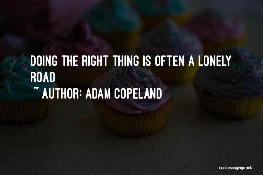 Copeland Quotes By Adam Copeland