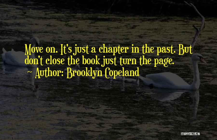 Copeland Quotes By Brooklyn Copeland