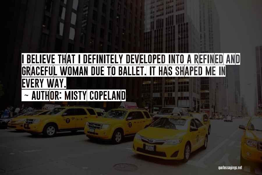 Copeland Quotes By Misty Copeland