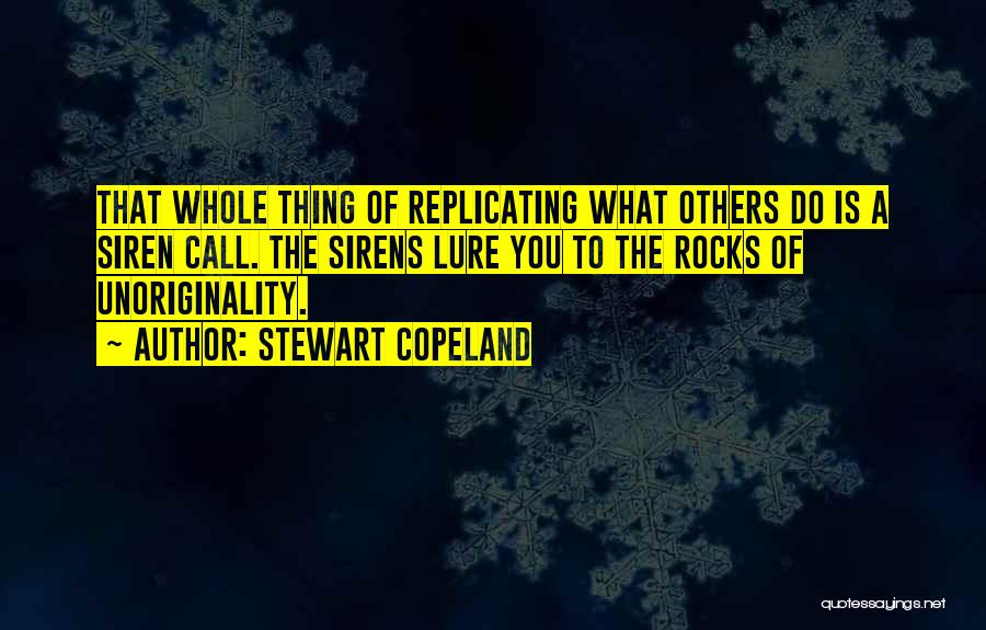 Copeland Quotes By Stewart Copeland