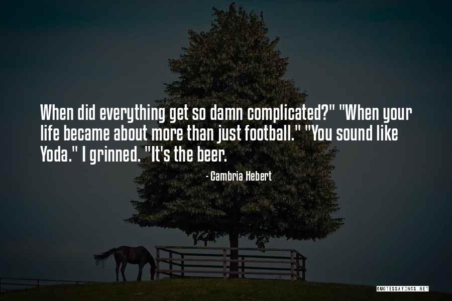 Copeless U Quotes By Cambria Hebert Copeless U Quotes By Cambria Hebert