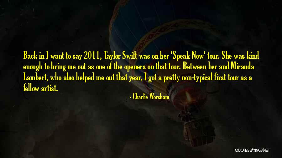 Copeless U Quotes By Charlie Worsham Copeless U Quotes By Charlie Worsham