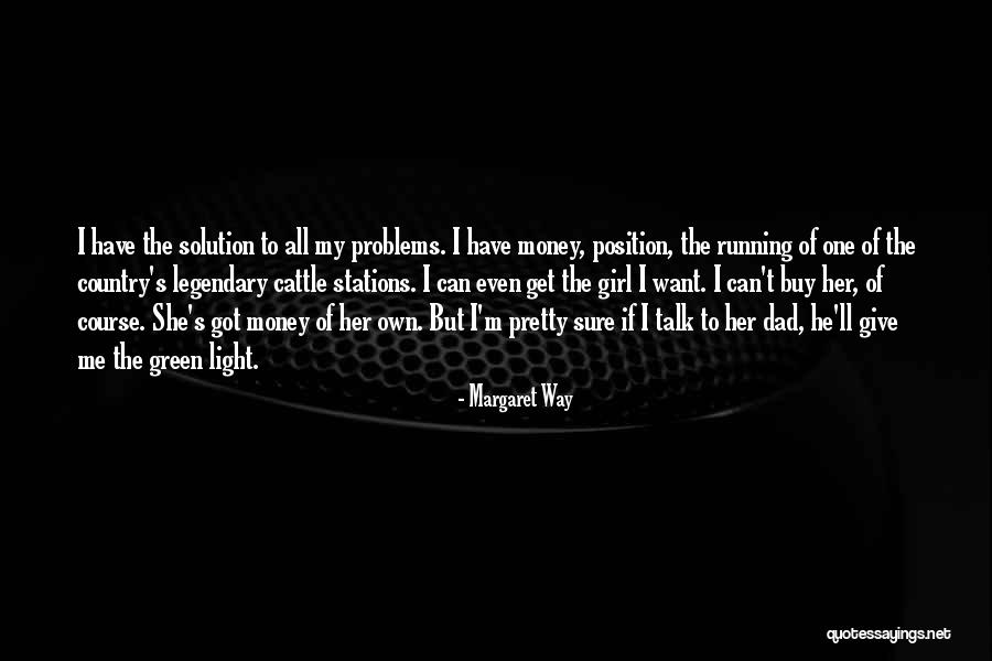 Copeless U Quotes By Margaret Way Copeless U Quotes By Margaret Way
