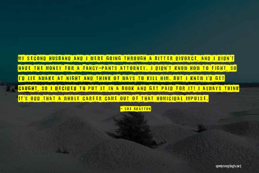 Copeless U Quotes By Sue Grafton Copeless U Quotes By Sue Grafton