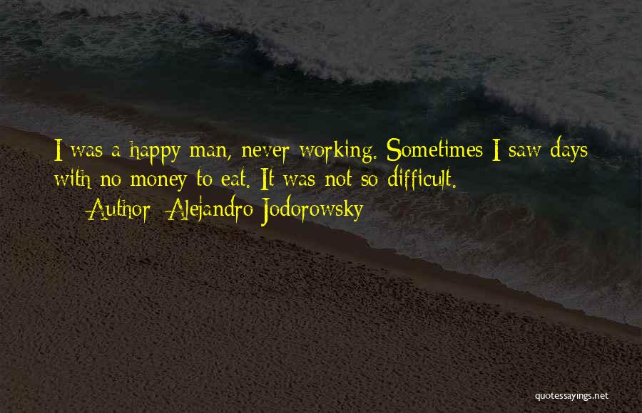 Copenhaver Kath Quotes By Alejandro Jodorowsky