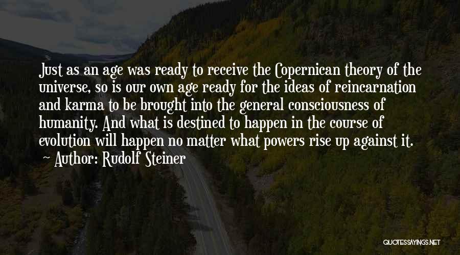 Copernican Theory Quotes By Rudolf Steiner