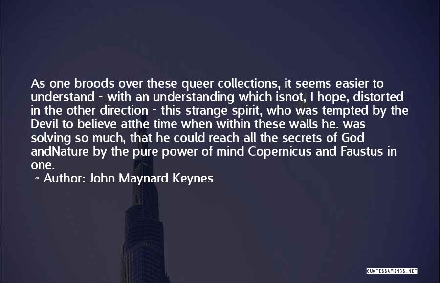 Copernicus Quotes By John Maynard Keynes