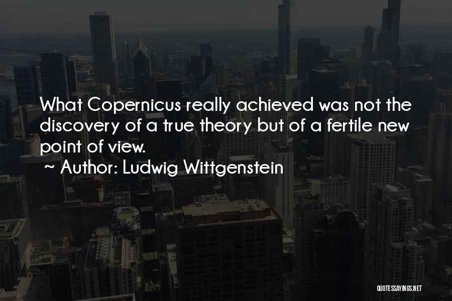 Copernicus Quotes By Ludwig Wittgenstein