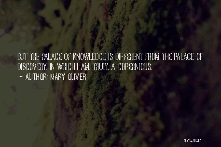 Copernicus Quotes By Mary Oliver