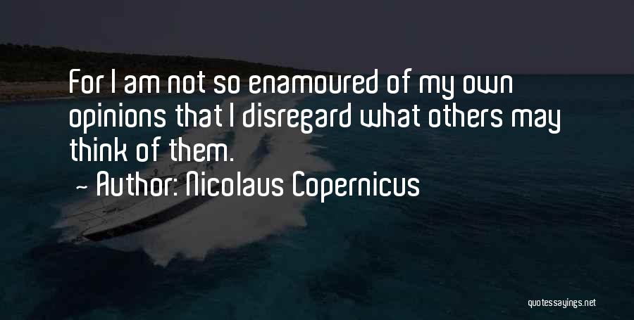 Copernicus Quotes By Nicolaus Copernicus