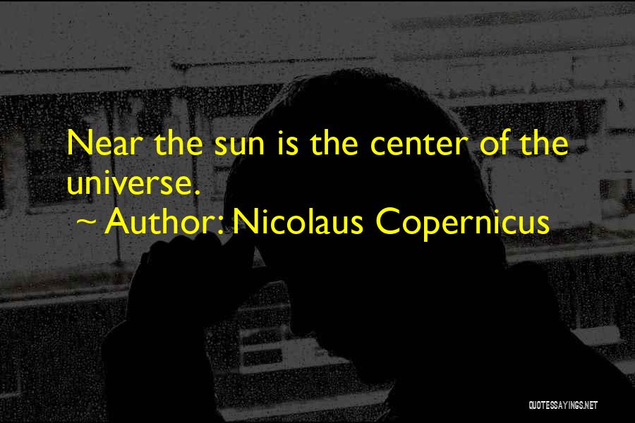 Copernicus Quotes By Nicolaus Copernicus