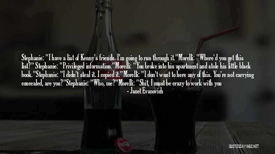 Copied Friends Quotes By Janet Evanovich Copied Friends Quotes By Janet Evanovich