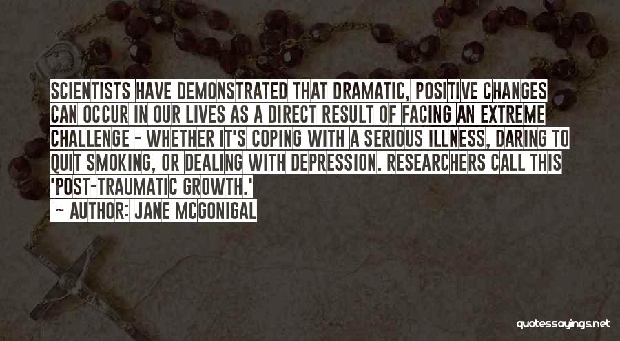 Coping Depression Quotes By Jane McGonigal