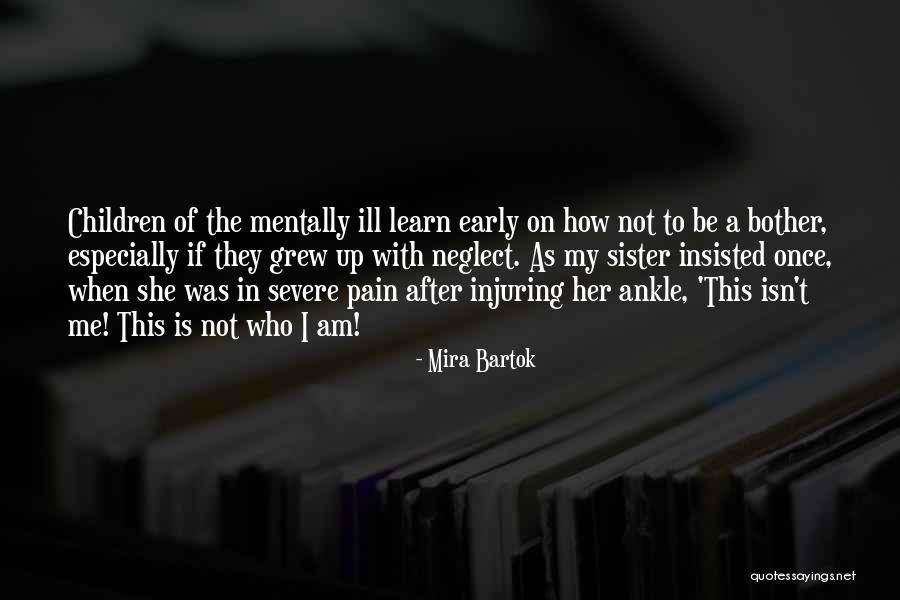 Coping Family Illness Quotes By Mira Bartok Coping Family Illness Quotes By Mira Bartok