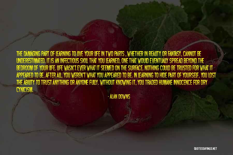 Coping Life Quotes By Alan Downs Coping Life Quotes By Alan Downs