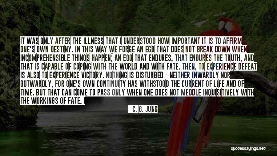 Coping Life Quotes By C. G. Jung Coping Life Quotes By C. G. Jung