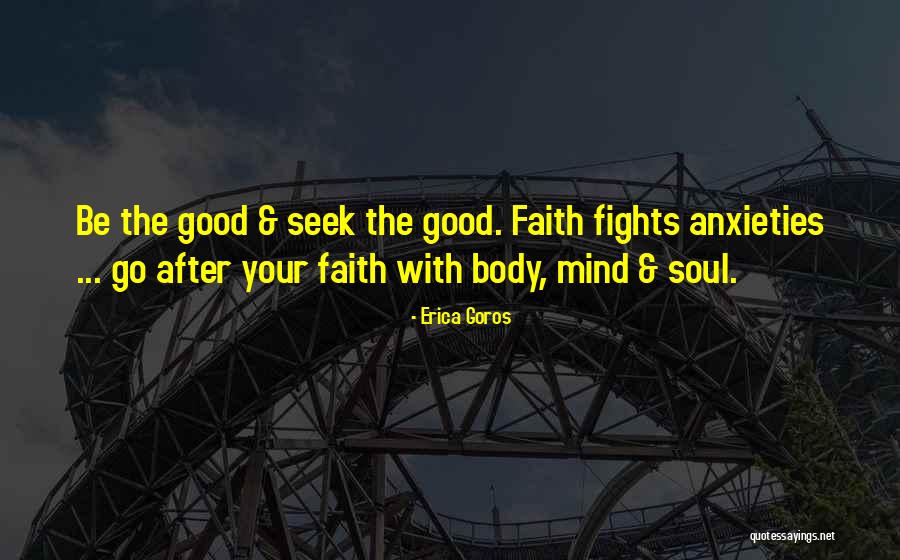 Coping Life Quotes By Erica Goros Coping Life Quotes By Erica Goros