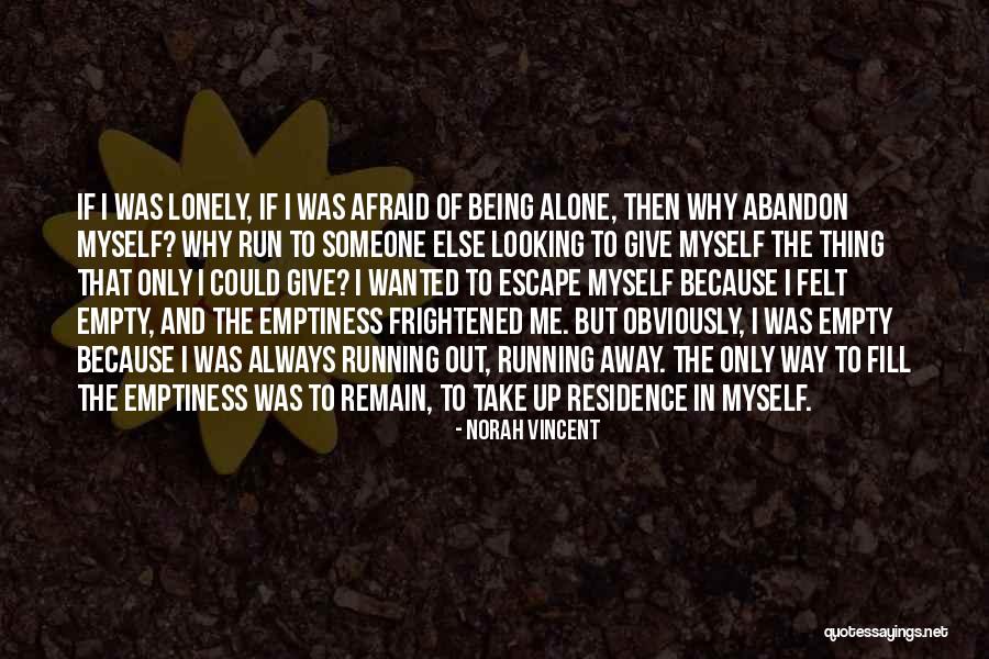 Coping Life Quotes By Norah Vincent Coping Life Quotes By Norah Vincent