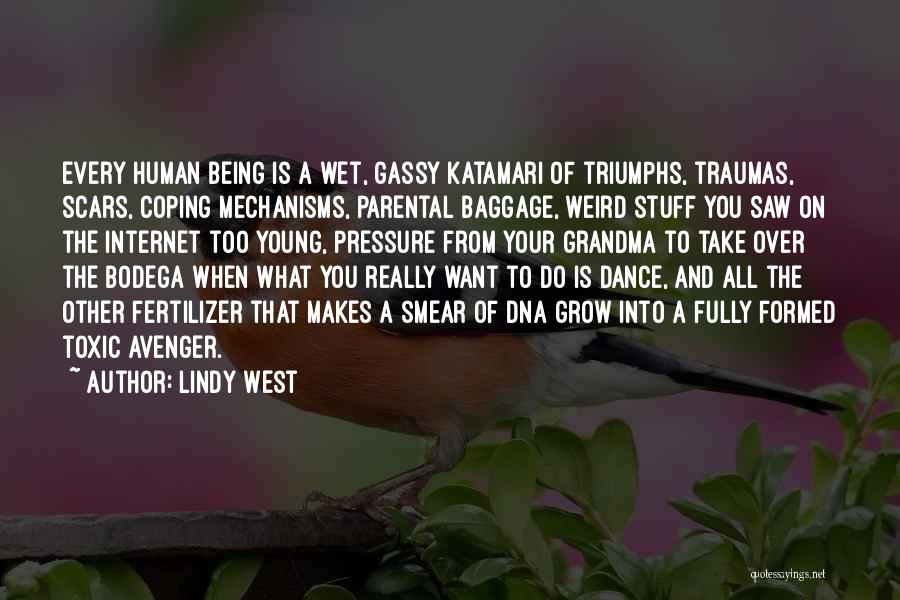 Coping Mechanisms Quotes By Lindy West