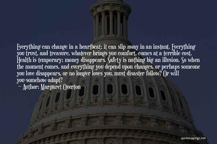 Coping Up With Changes Quotes By Margaret Overton