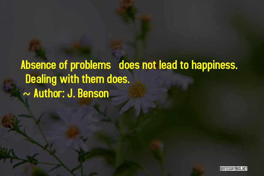 Coping Up With Problems Quotes By J. Benson