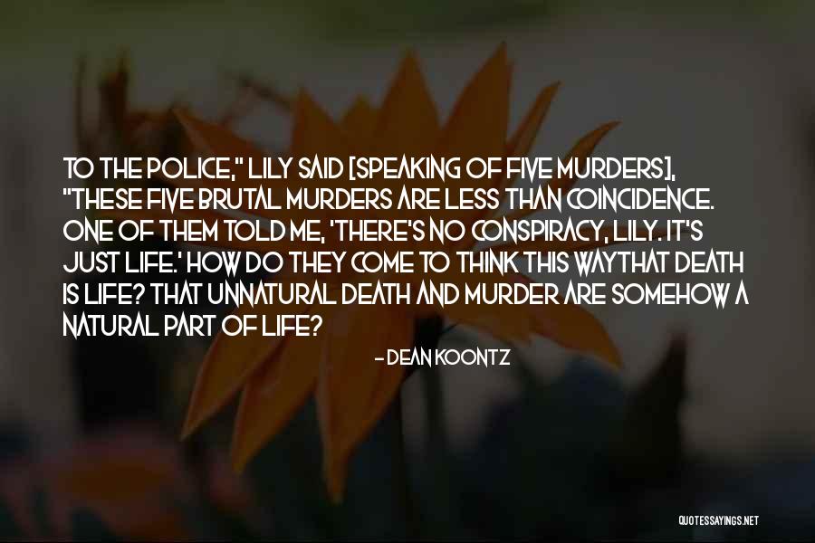 Coping With Death Of A Loved One Quotes By Dean Koontz