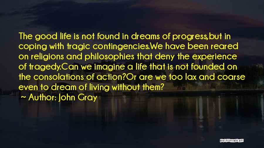 Coping With Tragedy Quotes By John Gray