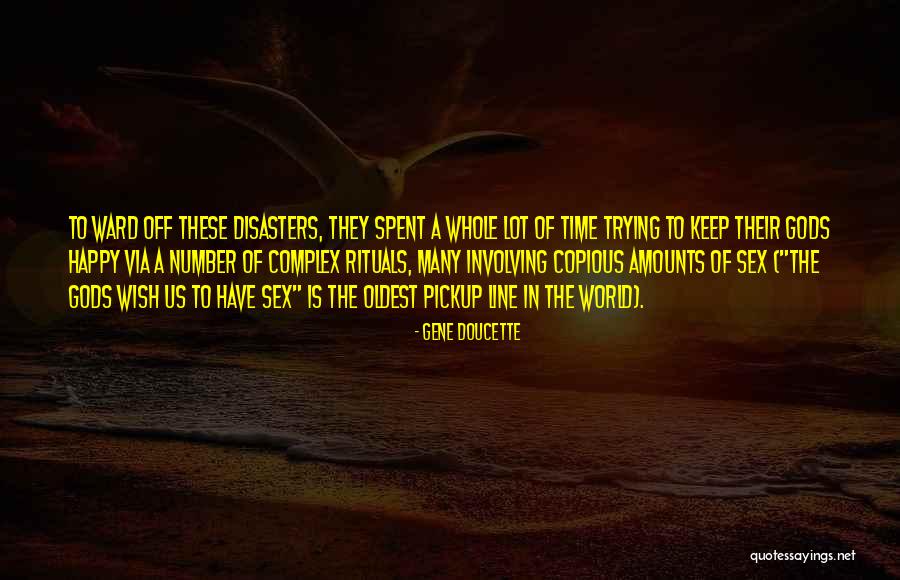 Copious Quotes By Gene Doucette Copious Quotes By Gene Doucette