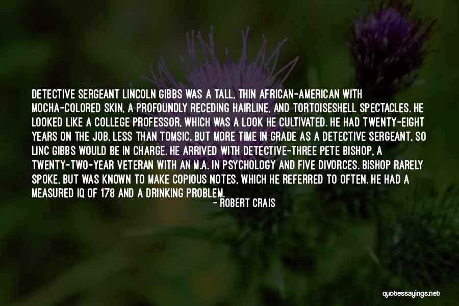 Copious Quotes By Robert Crais Copious Quotes By Robert Crais