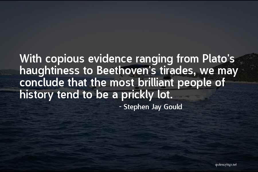 Copious Quotes By Stephen Jay Gould Copious Quotes By Stephen Jay Gould