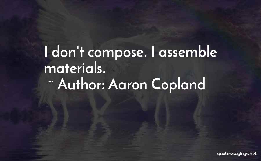 Copland Quotes By Aaron Copland