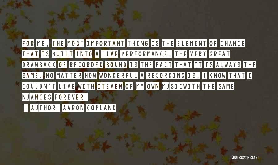 Copland Quotes By Aaron Copland